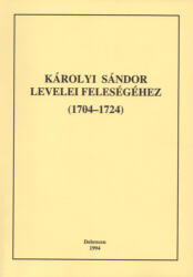 Károlyi Sándor levelei feleségéhez (ISBN: 9789634720058)