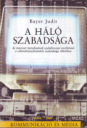 A háló szabadsága (ISBN: 9799639609074)