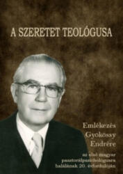 A szeretet teológusa (ISBN: 9786155574146)