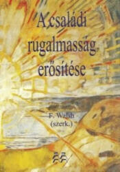 A családi rugalmasság erősítése (ISBN: 9786155574061)
