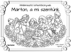 Márton, a mi szentünk (ISBN: 9786155691164)
