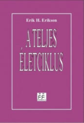 A teljes életciklus (ISBN: 9789635574285)