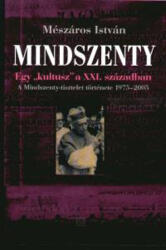 Mindszenty - Egy ""kultusz"" a XXI. században (ISBN: 9789637510434)