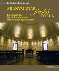 Aranymadár freskó tolla (ISBN: 9789636933241)
