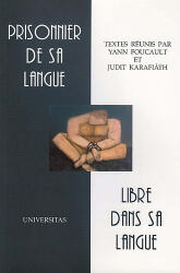 Prisonnier de sa langue - Libre dans sa langue (ISBN: 9789639671058)