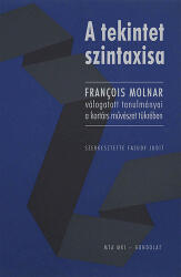 A tekintet szintaxisa (ISBN: 9789636932633)