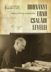 Dohnányi Ernő családi levelei - CD-melléklettel (ISBN: 9789632005942)