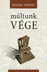 Múltunk vége (ISBN: 9788081014444)