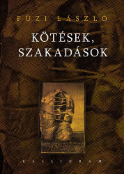 Kötések, szakadások (ISBN: 9788081015786)