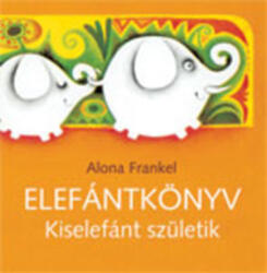 Elefántkönyv (ISBN: 9786151150153)