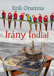 Irány India! (ISBN: 9789639378865)