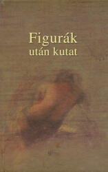 Figurák után kutat (ISBN: 9788684339616)