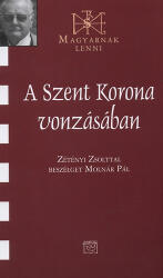 A Szent Korona vonzásában (ISBN: 9789636624705)