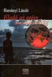 Eladó az egész (szocialista) világ (ISBN: 9789639302952)