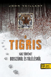 A tigris (ISBN: 9789632454580)