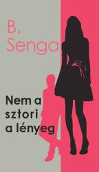 Nem a sztori a lényeg (ISBN: 9789630857444)