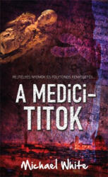 A Medici-titok (ISBN: 9789636894047)
