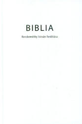 Biblia - Kecskeméthy István fordítása (ISBN: 9789731650005)