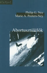Abortusztúlélők (ISBN: 9789738022317)