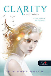 Clarity - A tisztánlátó (ISBN: 9789633733448)
