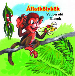 Állatkölykök - Vadon élő állatok (ISBN: 9789639928329)