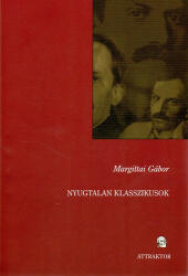 Nyugtalan klasszikusok (ISBN: 9789639580466)