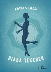 Hiába tekerek (ISBN: 9789632367217)