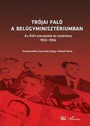Trójai faló a Belügyminisztériumban (ISBN: 9789632367248)