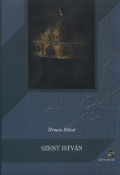 Szent István (ISBN: 9786155257070)