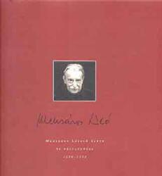 Mensáros László élete és munkássága 1926-1993 (ISBN: 9789639302907)