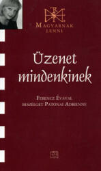Üzenet mindenkinek (ISBN: 9789636620165)