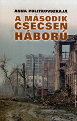 A második csecsen háború (ISBN: 9789639421820)