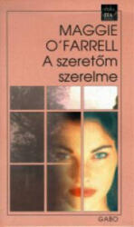 A szeretőm szerelme (ISBN: 9789639421837)