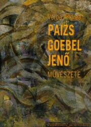 Paizs Goebel Jenő művészete (ISBN: 9789636931889)