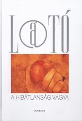 A hibátlanság vágya - A Látó nívódíjai 1991-2009 (ISBN: 9786069214558)