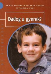 Dadog a gyerek? (ISBN: 9789637803642)
