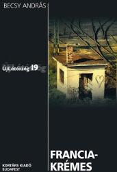 Franciakrémes (ISBN: 9789639985070)