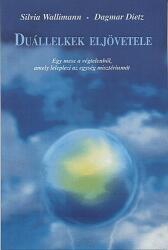 Duállelkek eljövetele (ISBN: 9789639231023)