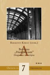 A Bologna "Hungaricum" - Diagnózis és terápia (ISBN: 9789632870205)
