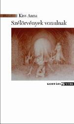 Szélörvények vonulnak (ISBN: 9789639985100)