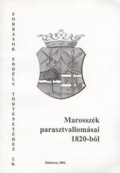 Marosszék parasztvallomásai 1820-ból II (ISBN: 9789630091954)
