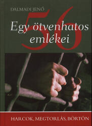 Egy ötvenhatos emlékei (ISBN: 9789636623975)