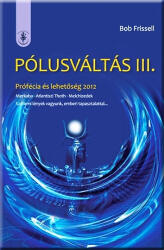 Pólusváltás III (ISBN: 9789639858091)