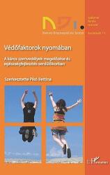 Védőfaktorok nyomában (ISBN: 9789632362670)