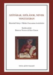 Szótárak, szólások, nevek vonzásában (ISBN: 9789639902510)