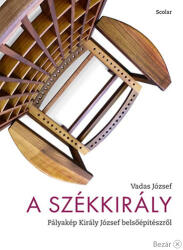 A Székkirály (ISBN: 9789632444659)