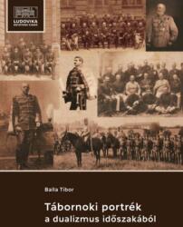 Tábornoki portrék a dualizmus időszakából (ISBN: 9789635319916)