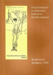 Diszkrimináció és üldöztetés (ISBN: 9789638611536)