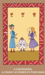 A kis ködmön, A cigány az égben és pokolban (ISBN: 9786157002623)