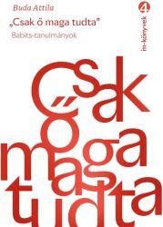 Csak ő maga tudta (ISBN: 9789635411740)